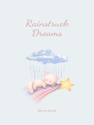 cover image of Rainstruck Dreams